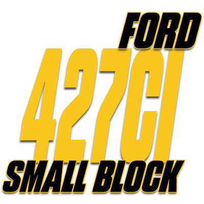 Ford Small Block Engines - Ford Small Block Hot Rod Series - 427ci Ford Small Block