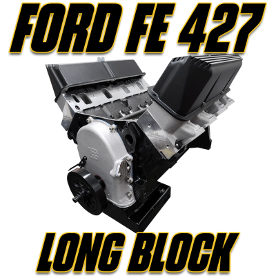Ford FE Engines - Ford FE Hot Rod Series - Ford FE  Long Block Engines (No Intake, Ignition or Pulleys)